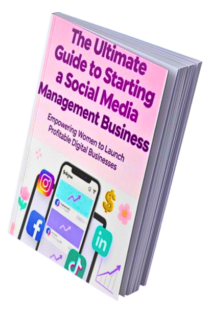 The Social Media Manager Blueprint: Your Step-by-Step Guide to Starting a Profitable Business